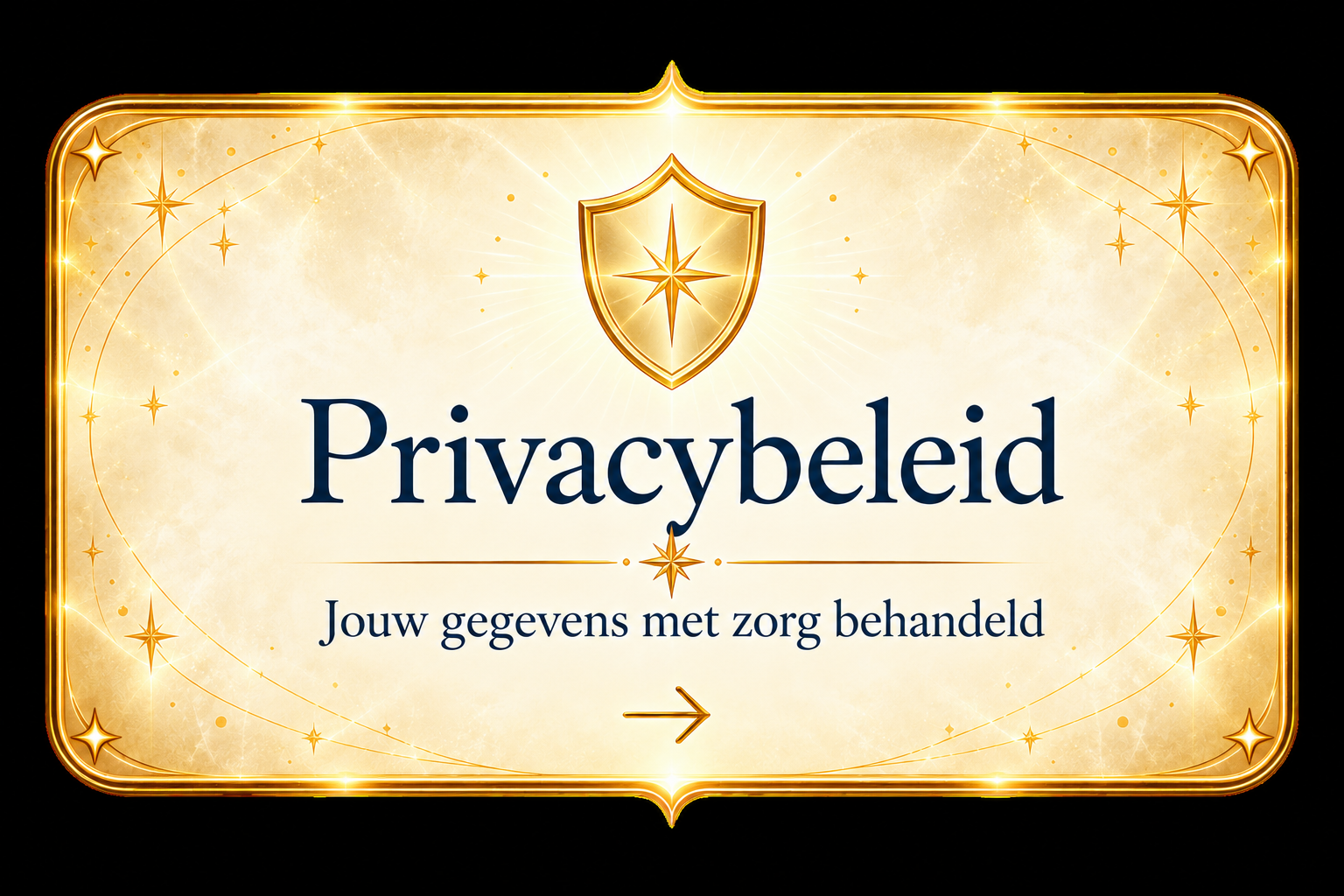 Gouden beschermschild met sterren en tekst “Privaybeleid” en “Jouw gegevens met zorg behandeld” op elegante kaart.